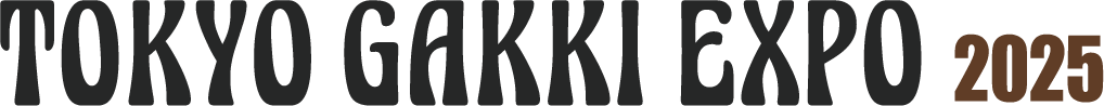 TOKYO GAKKI EXPO 2025